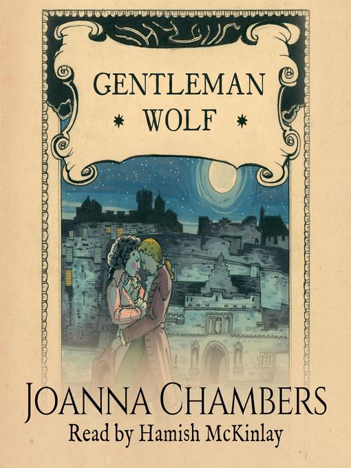 Title details for Gentleman Wolf by Joanna Chambers - Available